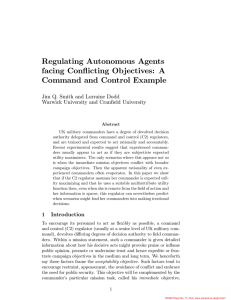 Regulating Autonomous Agents facing Con‡icting Objectives: A Command and Control Example