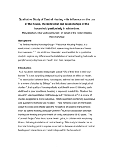 Qualitative Study of Central Heating – its influence on the... of the house, the behaviour and relationships of the