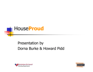 House Presentation by Dorna Burke &amp; Howard Pidd