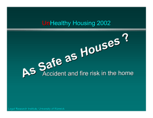 Un Healthy Housing 2002 Accident and fire risk in the home