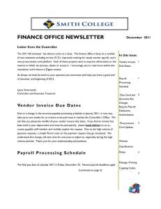FINANCE OFFICE NEWSLETTER December  2011 Letter from the Controller In this issue: