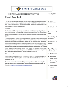 F i s c a l   Ye a... CONTROLLERS OFFICE NEWSLETTER June 30, 2010 In this issue: