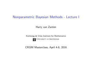 Nonparametric Bayesian Methods - Lecture I Harry van Zanten