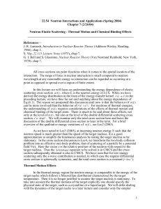 22.54  Neutron Interactions and Applications (Spring 2004)  Chapter 7 (2/26/04)