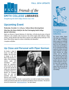 Upcoming Event FALL 2014 UPDATE Strengthening the Smith College Libraries since 1942