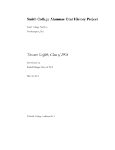 Smith College Alumnae Oral History Project Theanne Griffith, Class of 2008