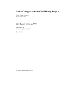 Smith College Alumnae Oral History Project  Eva Rabin, Class of 2008
