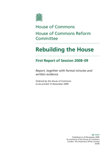 Rebuilding the House House of Commons House of Commons Reform Committee