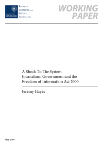 WORKING PAPER A Shock To The System: Journalism, Government and the