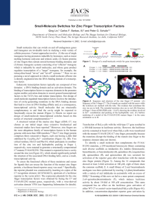 Small-Molecule Switches for Zinc Finger Transcription Factors Qing Lin,