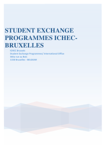 STUDENT EXCHANGE PROGRAMMES ICHEC- BRUXELLES