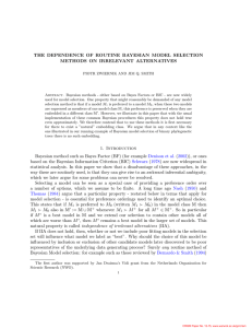 THE DEPENDENCE OF ROUTINE BAYESIAN MODEL SELECTION METHODS ON IRRELEVANT ALTERNATIVES