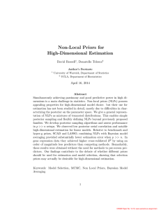 Non-Local Priors for High-Dimensional Estimation David Rossell , Donatello Telesca