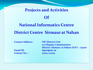 Projects and Activities Of National Informatics Centre District Centre  Sirmaur at Nahan
