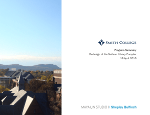 Smith College Program Summary Redesign of the Neilson Library Complex 18 April 2016
