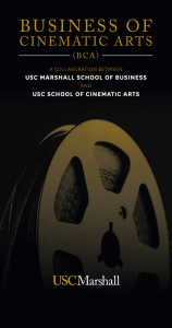 BUSINESS OF CINEMATIC ARTS (BCA) USC MARSHALL SCHOOL OF BUSINESS