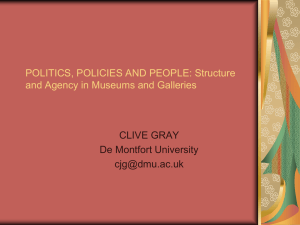 POLITICS, POLICIES AND PEOPLE: Structure and Agency in Museums and Galleries