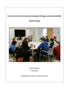 Center for the Environment, Ecological Design, and Sustainability Smith College Annual Report
