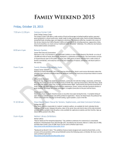 Family Weekend 2015 Friday, October 23, 2015  7:30 am–11:30 pm   Campus Center Café 