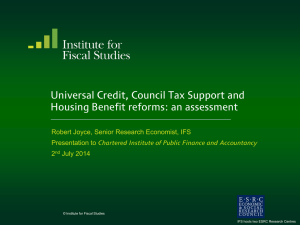 Universal Credit, Council Tax Support and Housing Benefit reforms: an assessment