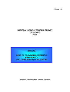 NATIONAL SOCIO- ECONOMIC SURVEY SUSENAS 2001 MANUAL
