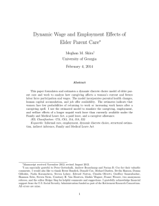 Dynamic Wage and Employment Effects of Elder Parent Care ∗ Meghan M. Skira