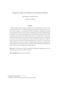 Longevity, Life-cycle Behavior and Pension Reform Peter Haan , Victoria Prowse