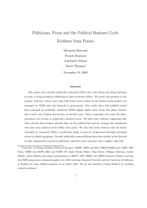 Politicians, Firms and the Political Business Cycle: Evidence from France Marianne Bertrand