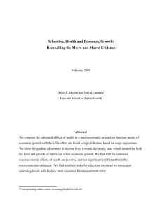 Schooling, Health and Economic Growth: Reconciling the Micro and Macro Evidence