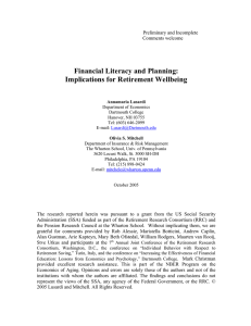 Financial Literacy and Planning: Implications for Retirement Wellbeing Preliminary and Incomplete
