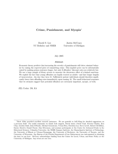 Crime, Punishment, and Myopia David S. Lee Justin McCrary UC Berkeley and NBER