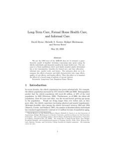 Long-Term Care, Formal Home Health Care, and Informal Care and Steven Stern