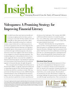 Insight I Videogames: A Promising Strategy for Improving Financial Literacy