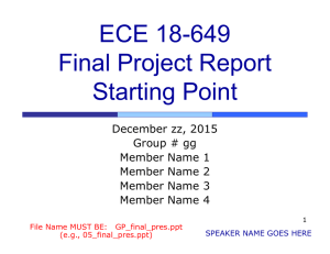 ECE 18-649 Final Project Report Starting Point December zz, 2015