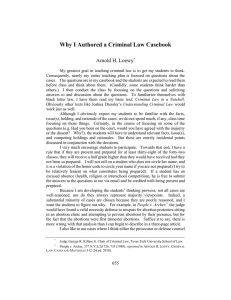 Why I Authored a Criminal Law Casebook Arnold H. Loewy