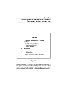 Outline LAND REQUIREMENT ASSESSMENT FROM THE INSTALLATION-LEVEL PERSPECTIVE