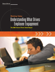 Understanding What Drives Employee Engagement Working Today: The 2003 Towers Perrin Talent Report