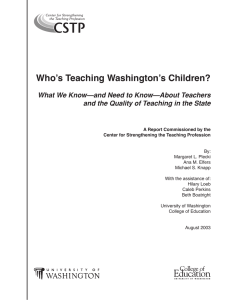 Who’s Teaching Washington’s Children? What We Know—and Need to Know—About Teachers