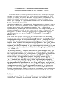 Use of signing space in simultaneous sign language interpretation: