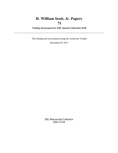 H. William Scott, Jr. Papers 71 EBL Manuscripts Collection 2004-10-29
