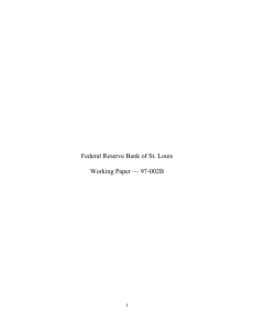 Federal Reserve Bank of St. Louis Working Paper — 97-002B 1