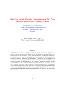 Dynamic Copula Quantile Regressions and Tail Area Financial Econometrics Research Centre