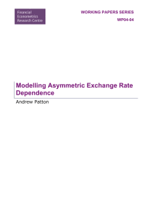 Modelling Asymmetric Exchange Rate Dependence  Andrew Patton