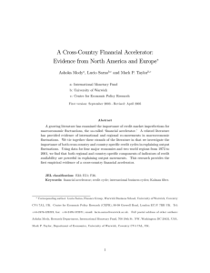 A Cross-Country Financial Accelerator: Evidence from North America and Europe Ashoka Mody
