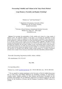 Forecasting Volatility and Volume in the Tokyo Stock Market: