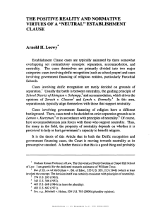 • THE POSITIVE REALITY AND NORMATIVE VIRTUES OF A &#34;NEUTRAL&#34; ESTABLISHMENT CLAUSE
