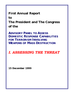 I. ASSESSING THE THREAT First Annual Report to The President and The Congress