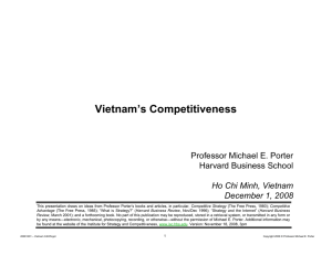 Vietnam’s Competitiveness Vietnam s Competitiveness Professor Michael E. Porter Harvard Business School