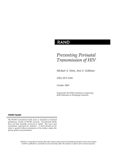 R Preventing Perinatal Transmission of HIV Michael A. Stoto, Ann S. Goldman