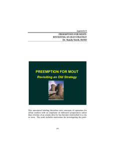 PREEMPTION FOR MOUT Revisiting an Old Strategy PREEMPTION FOR MOUT: